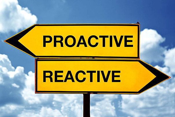 pro-active versus reactive