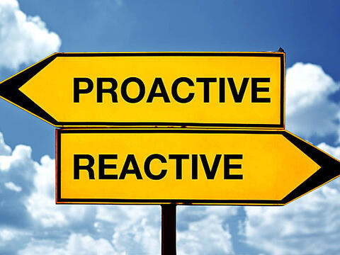 pro-active versus reactive